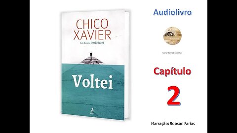 Voltei - Capítulo 2 - Audiolivro