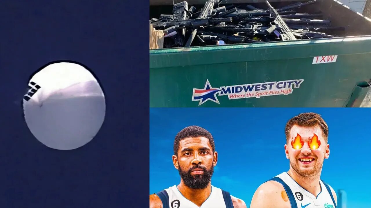 #Latenightvibes #KyrieIrving trade, #China spy ballon #Oklahoma gun shop with dumpster of guns