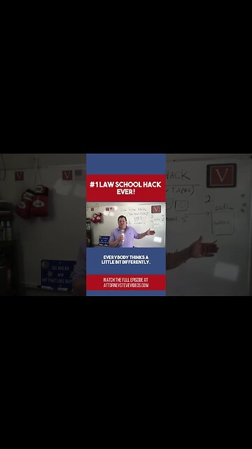 Attorney Steve® Top Law School Hack!