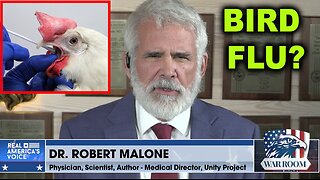 Dr. Robert Malone: Don't Fall For The Fear Mongering About The Bird Flu