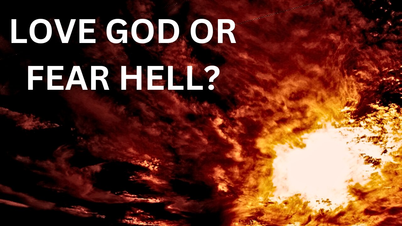 Why do you believe in Christianity? Love? Or fear of the afterlife where GOD will send you to HELL!