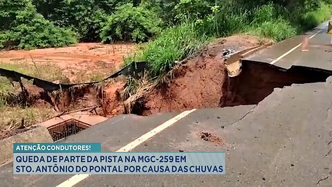 Atenção: Queda de Parte da Pista na MGC-259 em Sto. Antônio do Pontal por Causa das Chuvas.