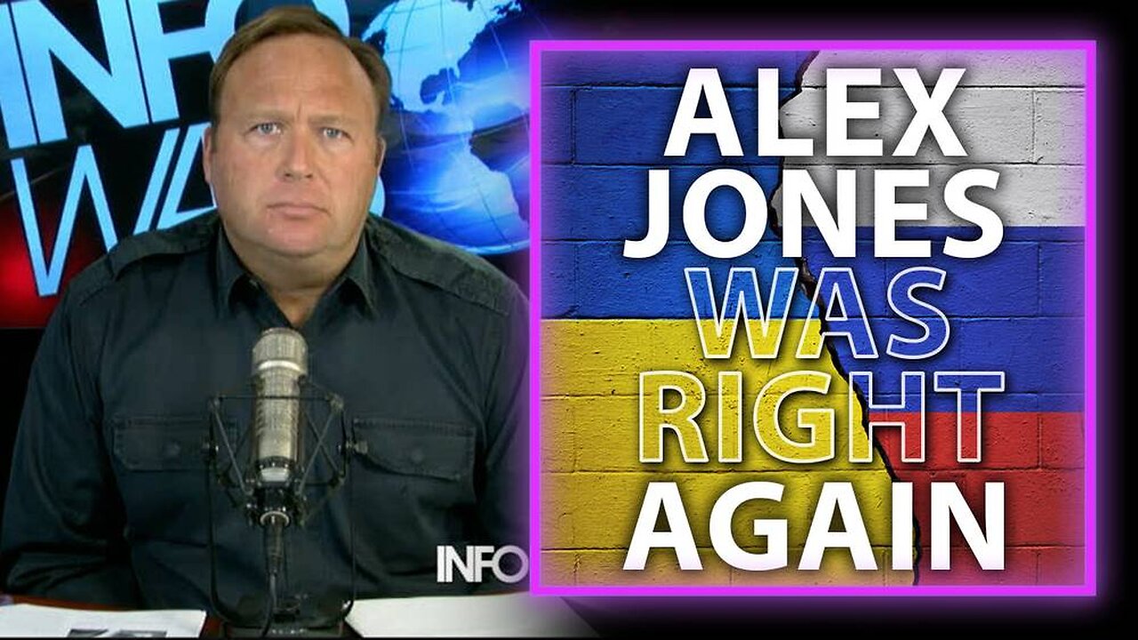 FLASHBACK: Alex Jones Predicts Ukraine Is Trigger To WWIII Between