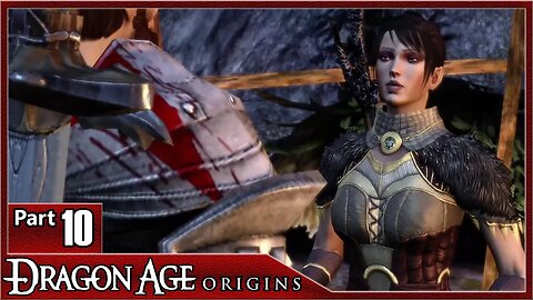 Dragon Age Origins, Part 10 / Getting To Know My Team, Unlocking Specializations