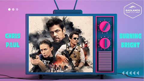 Badlands Story Hour Ep. 94: Sicario -9:00 PM ET-