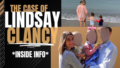 Lindsay Clancy Case : Inside Info From Someone Close to Her W/ @Jennifer The Hooligan #lindsayclancy