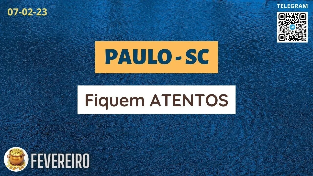 PAULO-SC Fiquem ATENTOS