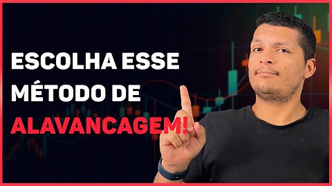 ESSE MÉTODO PODE ALAVANCAR SEU CAPITAL DE INVESTIMENTO