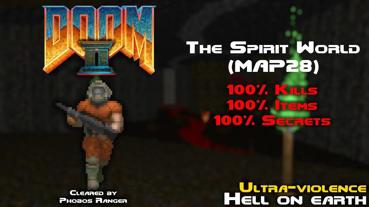 DOOM 2 - The Spirit World (MAP28) UV 100% Walkthrough