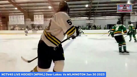 NCTV45 LIVE HOCKEY (WPIHL) Deer Lakes Vs WILMINGTON Jan 30 2023