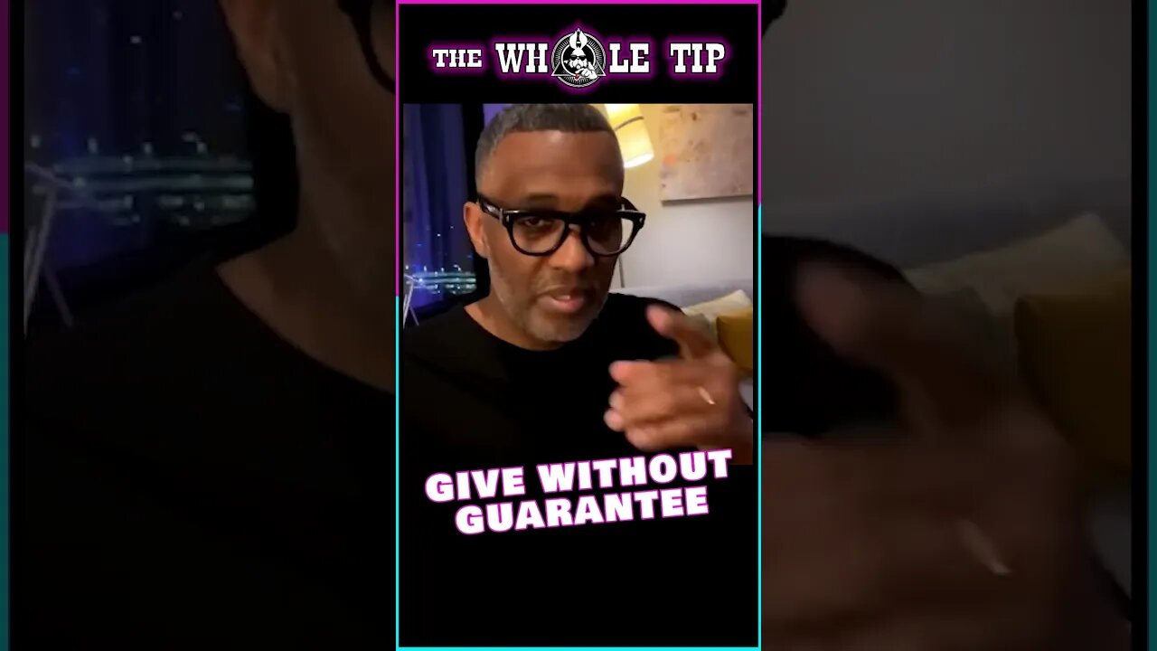 GIVE WITHOUT GUARANTEE - the Whole Tip #shorts #short #shortvideo #subscribe #shortsvideo #status