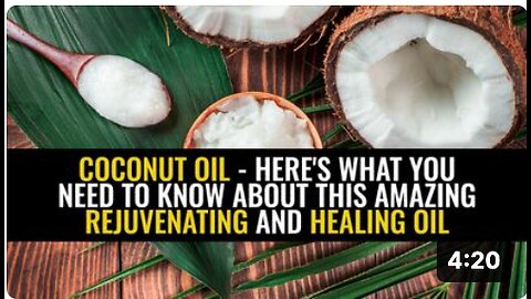 Coconut Oil - Here's what you need to know about this amazing rejuvenating and healing oil