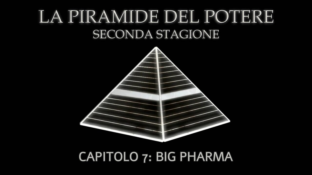 La Piramide del Potere: Capitolo 7 - Big Pharma | di Derrick Broze - The Conscious Resistance