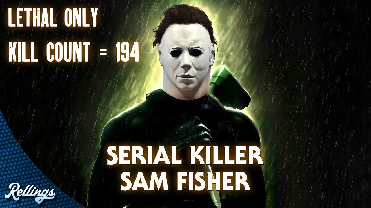 SERIAL KILLER SAM FISHER | Splinter Cell: Chaos Theory LETHAL ONLY