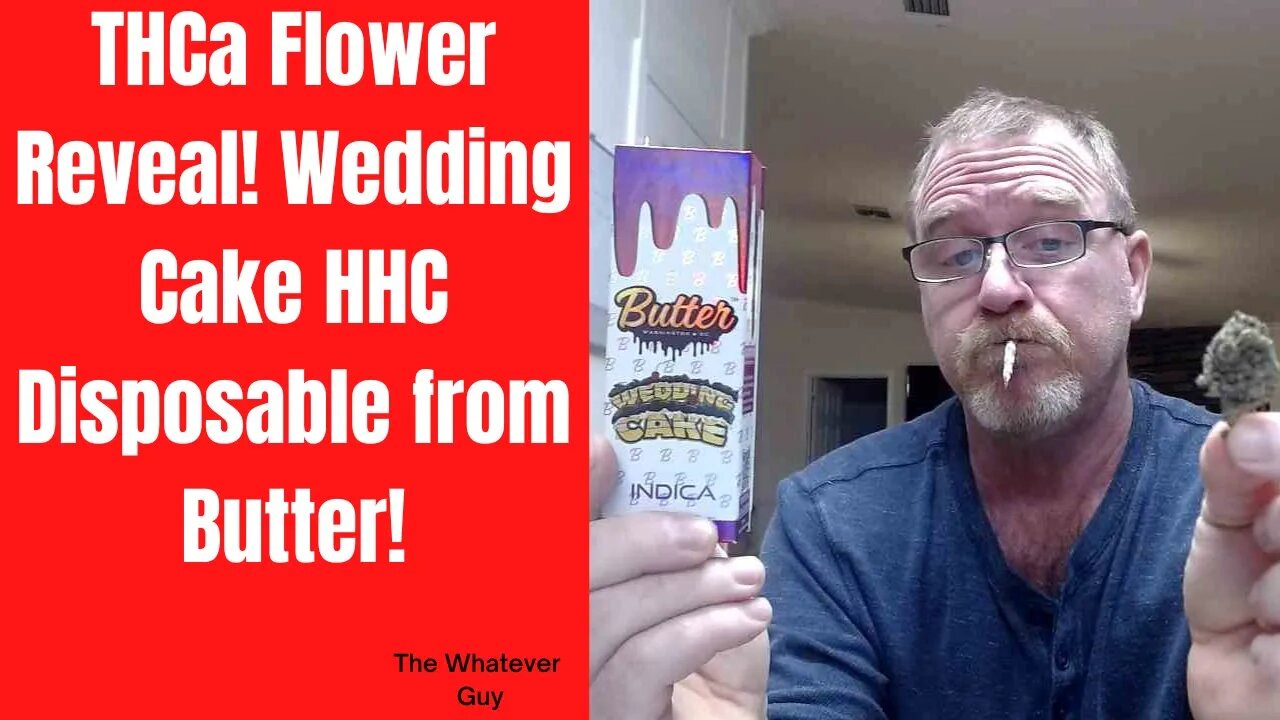 THCa Flower Reveal! Wedding Cake HHC Disposable from Butter!