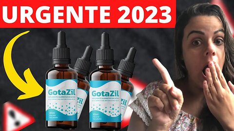 GOTAZIL - GOTAZIL FUNCIONA? ((ALERTAS 2023!)) Gotazil é Bom para Refluxo? Gotazil Reclame Aqui