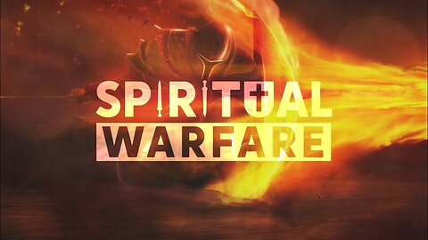 War in the Spirit! Keep the Faith!