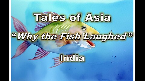 Why the Fish Laughed