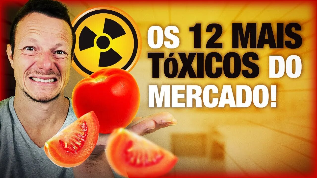 As 12 Frutas e Legumes + Contaminadas e as 15 Menos (O que comprar orgânico)