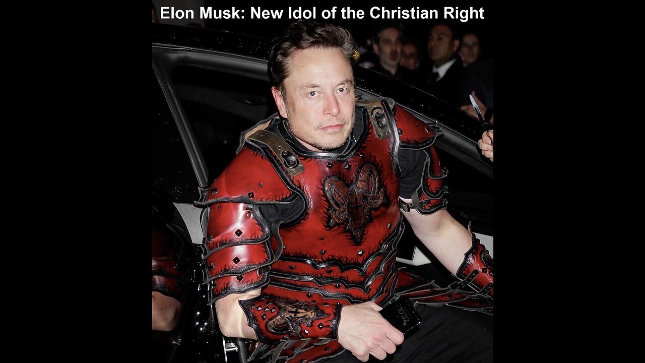 Freemason Satanist Technocrat Elon Musk: The New Idol of the Christian Right
