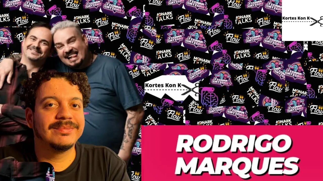 RODRIGO MARQUES - Parte 3