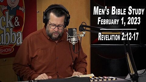 Men's Bible Study by Rick Burgess - LIVE - Feb. 1, 2023