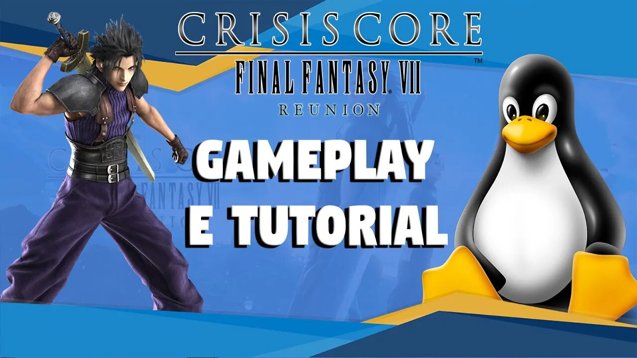 CRISIS CORE FINAL FANTASY VII REUNION NO LINUX: TUTORIAL+GAMEPLAY - RTX 2060 Super 4K 60 FPS!