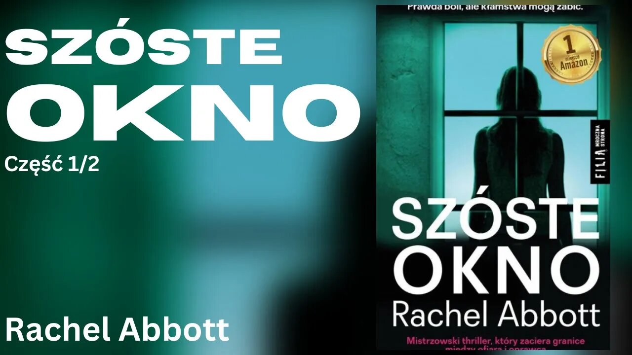 Szóste okno, Część 1/2, Cykl: Tom Douglas (tom 6) - Rachel Abbott