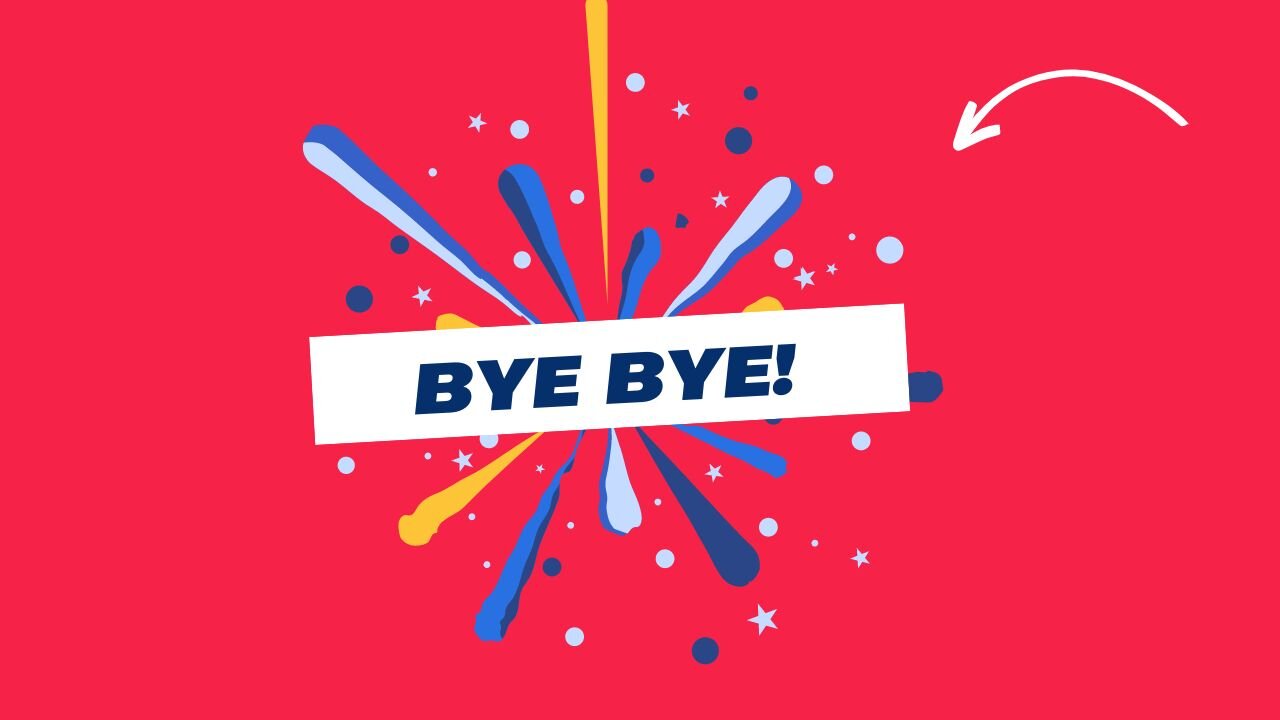 BYE BYE