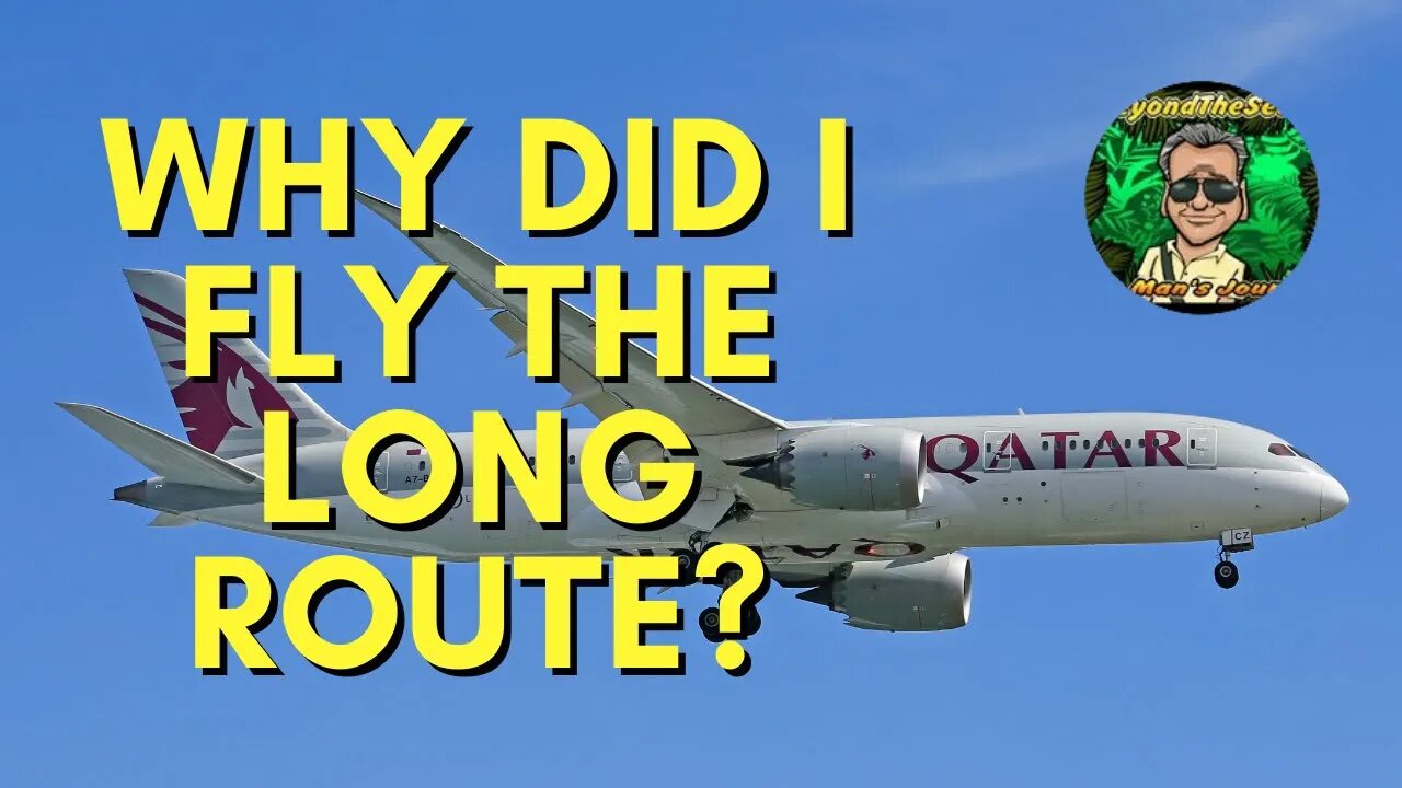 Why Did I Choose A Long Flight With Qatar?