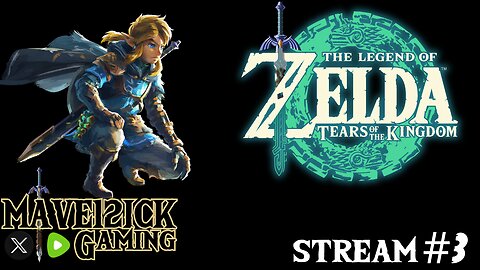 Zelda Tears of The Kingdom Stream #3