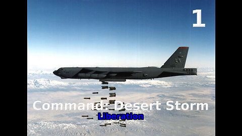 Command: Desert Storm Liberation walkthrough pt. 1/3