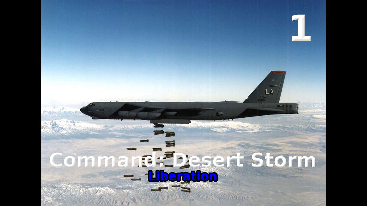 Command: Desert Storm Liberation walkthrough pt. 1/3