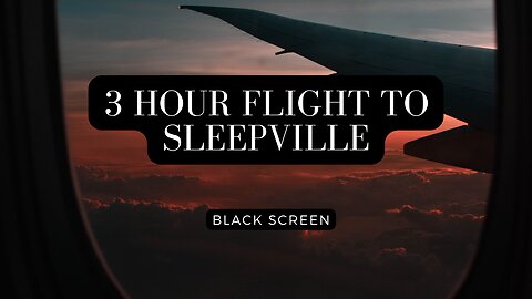 3 Hour flight to Sleepville | ASMR | White Noise | Relax & Sleep