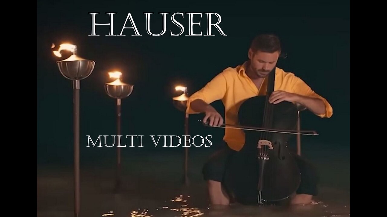 Hauser - Multi Video Cello Music