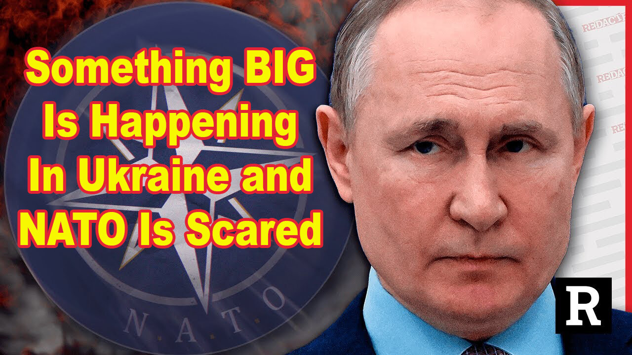 Something BIG Is Happening In Ukraine and NATO Is Scared