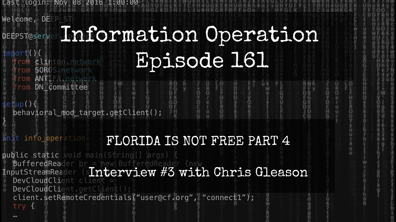 IO Episode 161 - Florida Is Not Free Part 4 - Chris Gleason