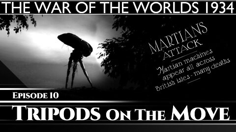 The War Of The Worlds 1934 - Newsreel 1 - Tripods On The Move