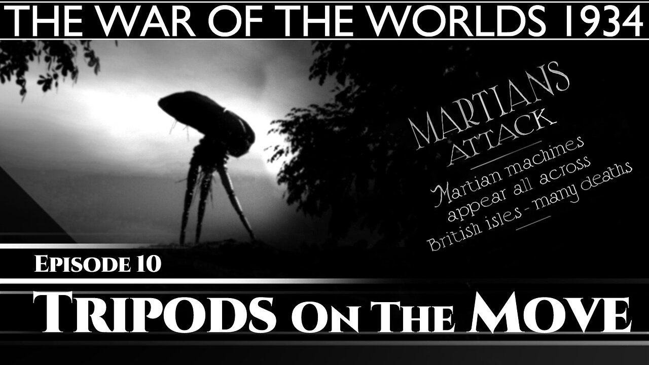 The War Of The Worlds 1934 - Newsreel 1 - Tripods On The Move