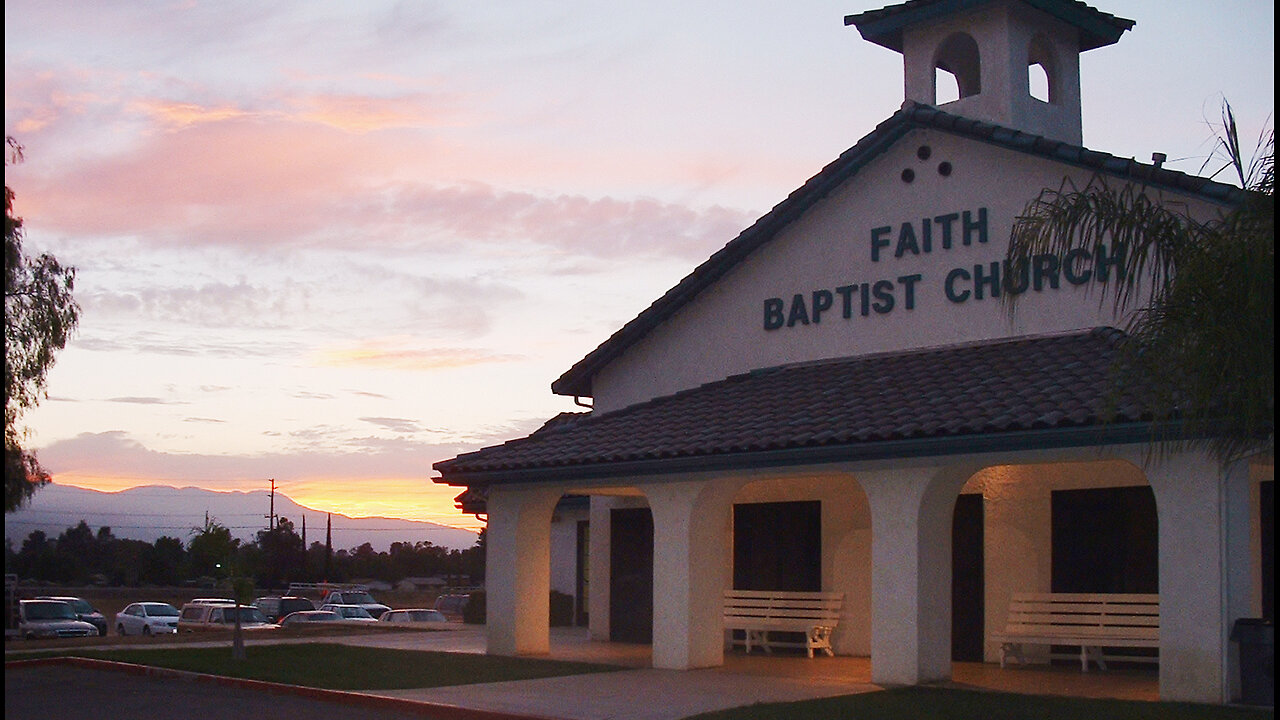 Faith Baptist Church Sunday Evening Service 09-22-2024