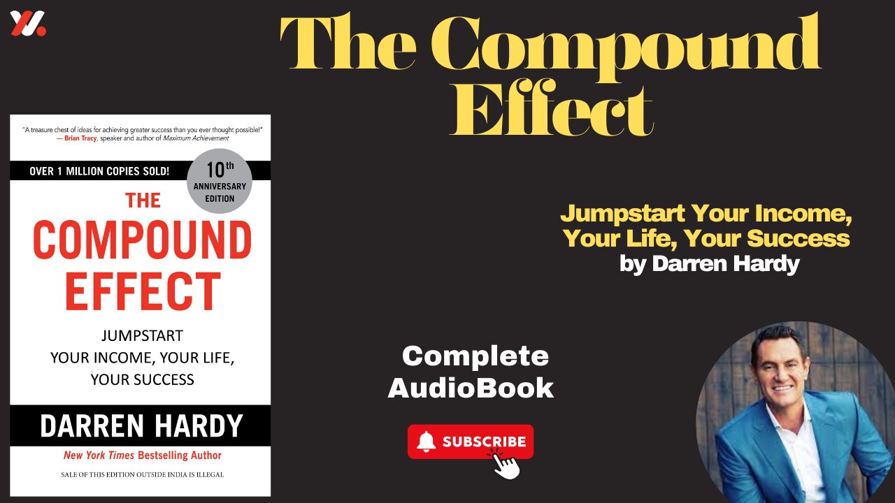 The Compound Effect: Jumpstart Your Income, Your Life, Your Success by Darren Hardy//Full Audiobook/