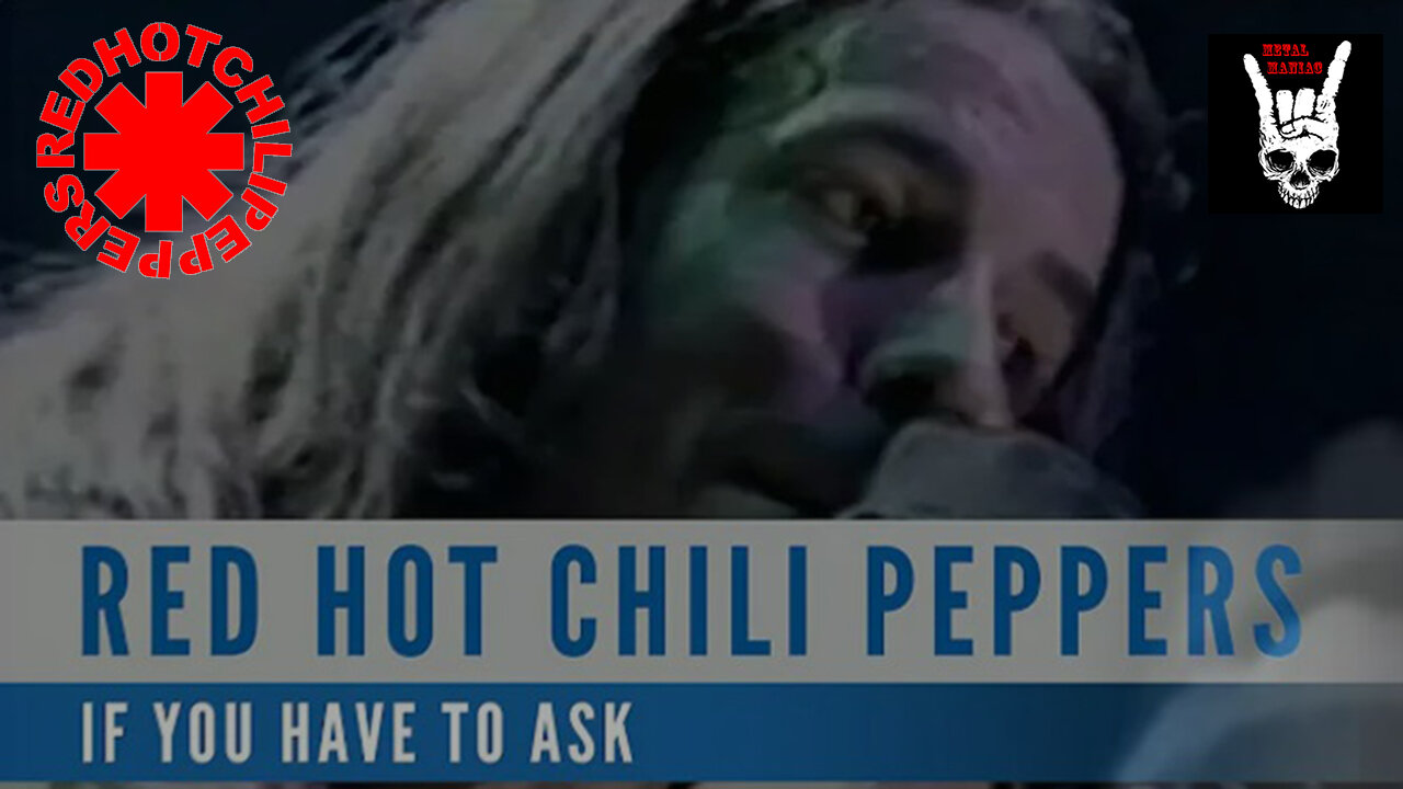 Red Hot Chili Peppers – If You Have To Ask (Official Video)