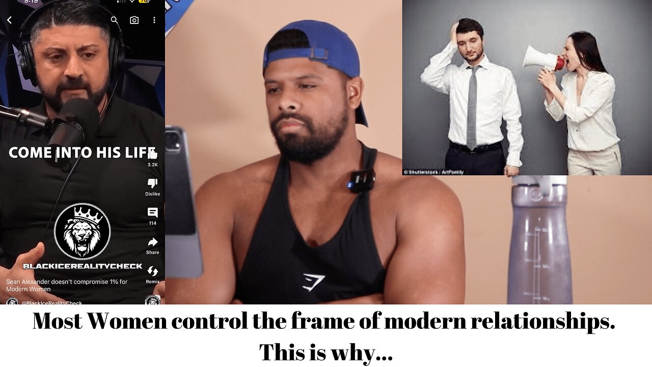 Most Women control the frame of modern relationships. This is why... reaction video