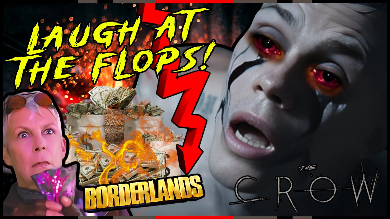 The Crow & Borderlands ROASTED as the BIGGEST FLOPS of 2024!