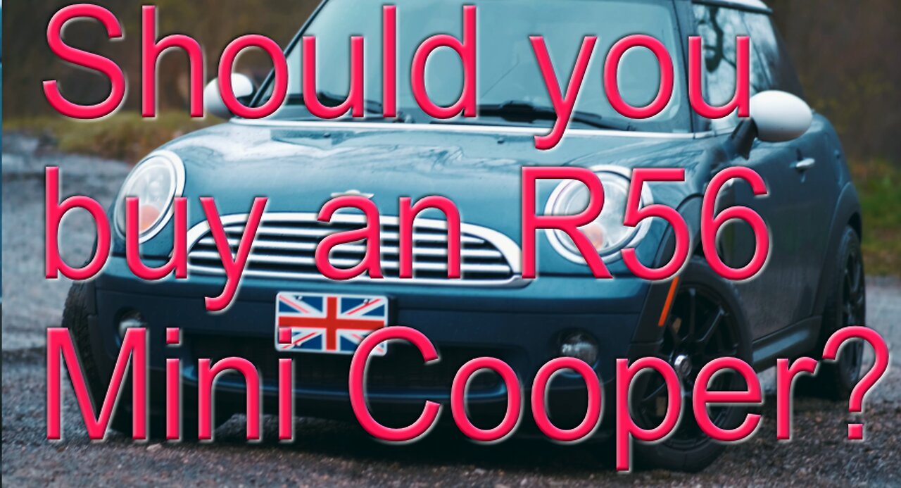 Should you buy a 2nd Gen Mini Cooper? My Love/Hate relationship with my R56 Mini Cooper.