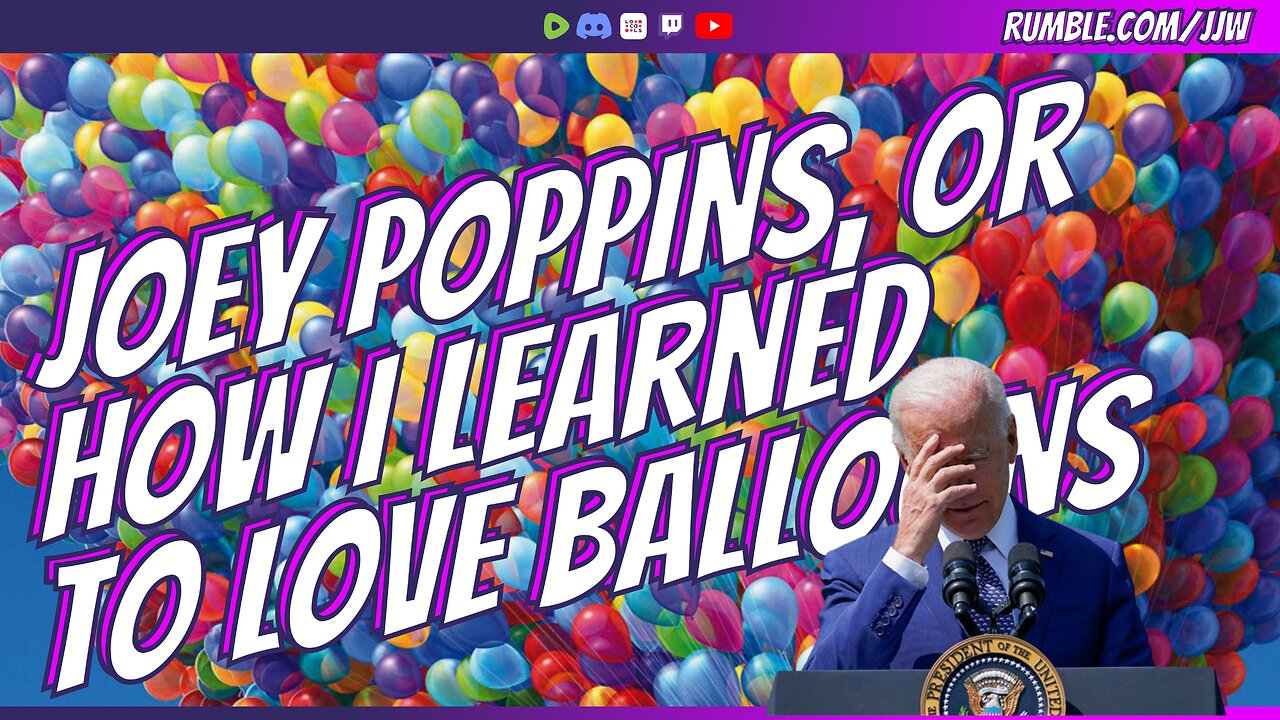 Joey Poppins, Or How I Learned To Love Balloons