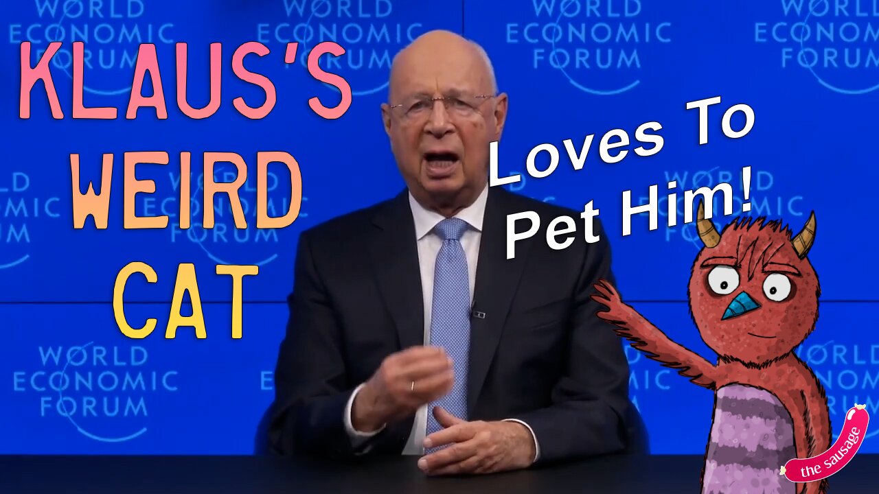 Klaus Gets A Weird Cat Davos WEF Parody