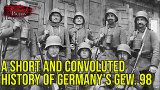 A Short and Convoluted History of the Gewehr 98