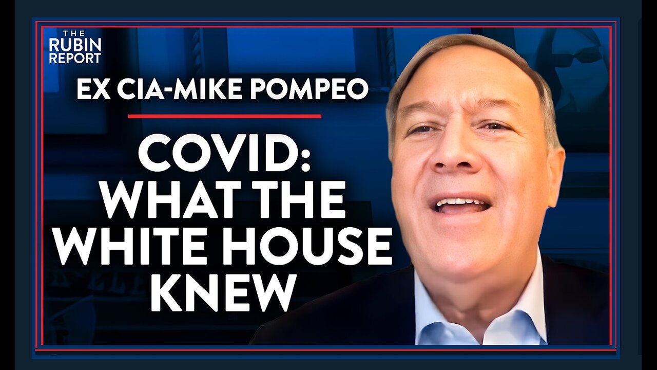 What We Knew About COVID Before the World Did | Mike Pompeo