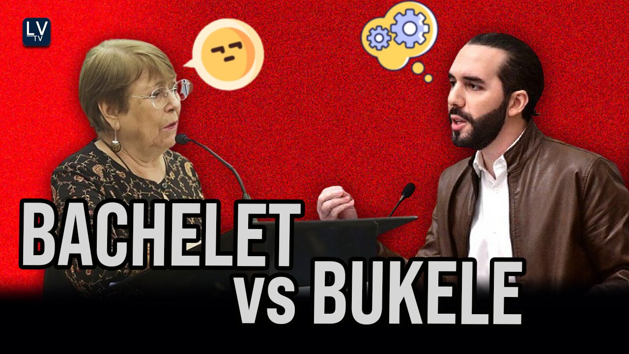 Bachelet ATACA A BUKELE y defiende a criminales